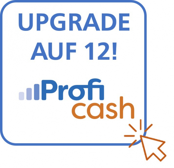 Upgrade auf Profi cash 12